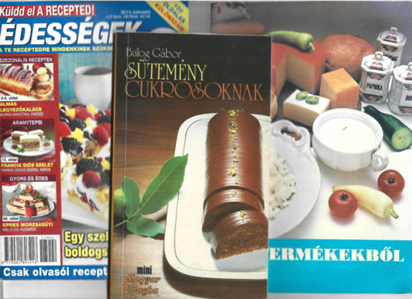 3 db receot fzet, Stemny cukrosoknak, Kld el a receoted 2017/2., 124 recept tejtermkekbl