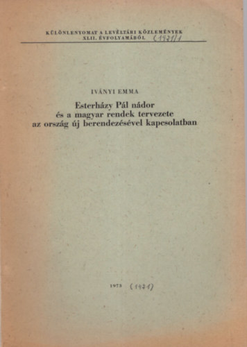 Iványi Emma - Esterházy Pál nádor és a magyar rendek tervezete az ország új berendezésével kapcsolatban- Különlenyomat - Dedikált