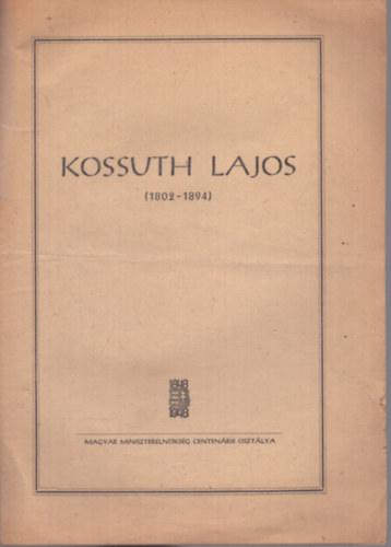 Nincs felt�ntetve - Kossuth Lajos (1802-1894)