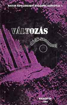 Luk�cs J�nos (Szerk.) - V�ltoz�s di�kszemmel