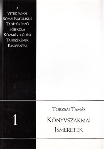 Torzsai Tamás - Könyvszakmai ismeretek