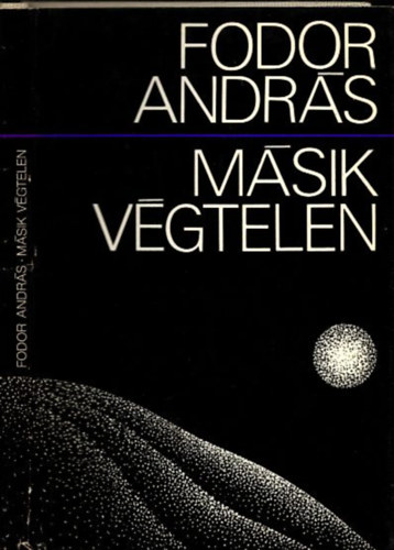 Fodor Andr�s - M�sik v�gtelen (dedik�lt)