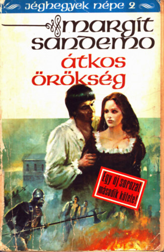 Margit Sandemo - Átkos örökség (Jéghegyek népe 2)