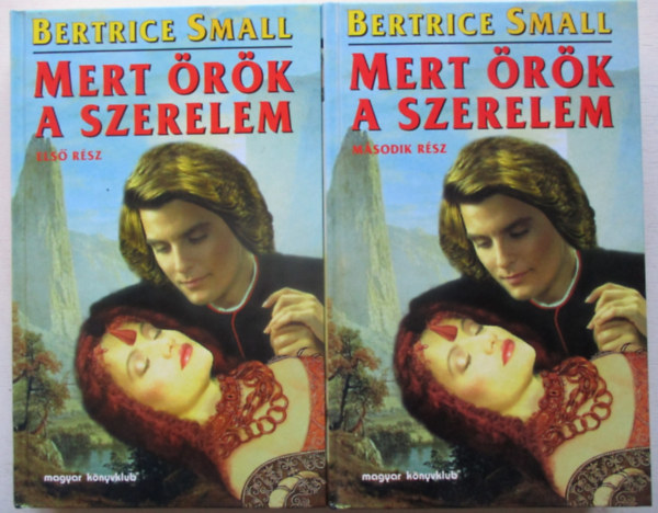 Beatrice Small - Mert rk a szerelem I-II