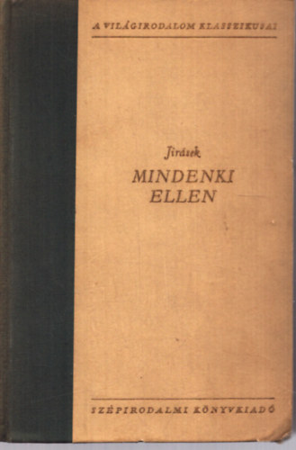 Alois Jirásek - Mindenki ellen