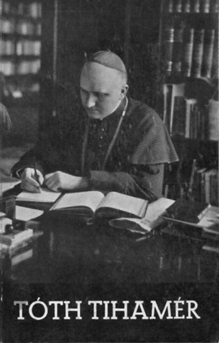 P�terffy Gedeon - T�th Tiham�r. �let- �s jellemrajz.
