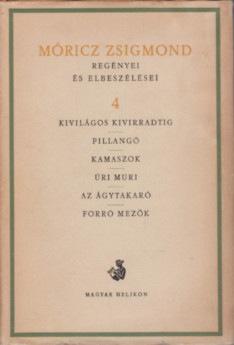 M�ricz Zsigmond - M�ricz Zsigmond reg�nyei �s elbesz�l�sei 4.