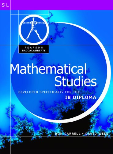 Prentice Hall - MATHEMATICAL STUDIES-PEARSON BACCAULARETE FOR IB DIPLOMA PROGRAMS