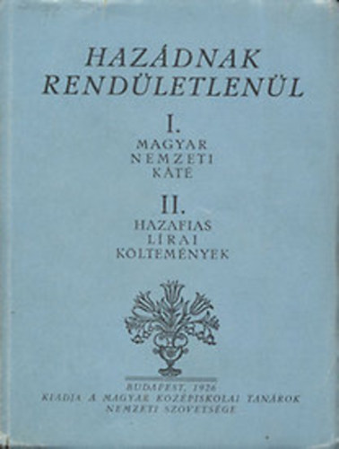 Dr.Krolyi Jnos - Hazdnak rendletlenl I-II. (egy ktetben)