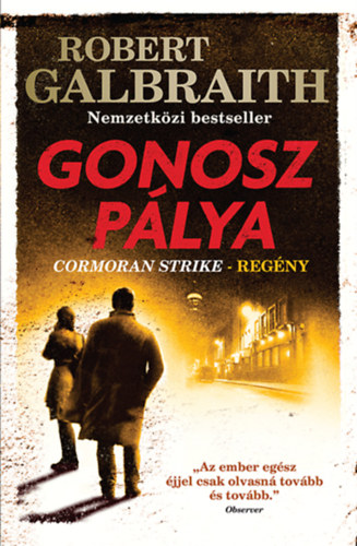 Robert Galbraith (J. K. Rowling) - Gonosz plya