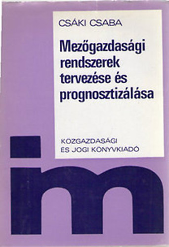 Mezgazdasgi rendszerek tervezse s prognosztizlsa