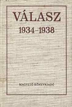 Sz�chenyi �gnes (szerk.) - V�lasz 1934-1938