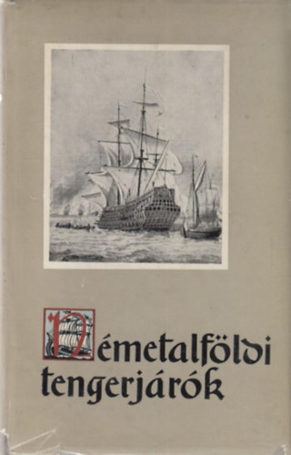 P�lv�lgyi Endre - N�metalf�ldi tengerj�r�k