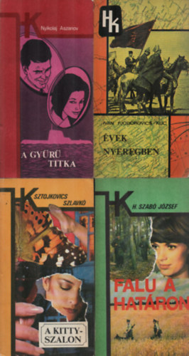 H. Szab Jzsef, Ivn Fjodorovics Kuc, Sztojkovics Szlavk, Nyikolaj Aszanov - 4 db Bngyi regny egytt: A gyr titka, A Kitty-szalon, vek nyeregben, Falu a hatron.