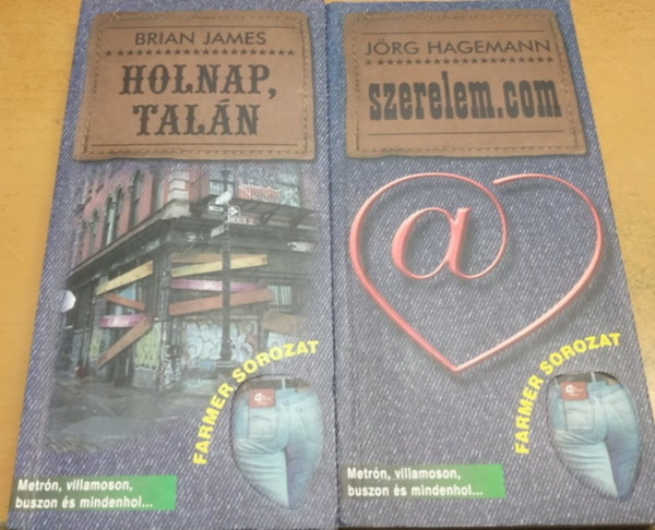 Jrg Hagemann, Brian James - Holnap, taln + Szerelem.com (2 ktet)