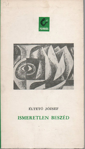 Éltető József - Ismeretlen beszéd