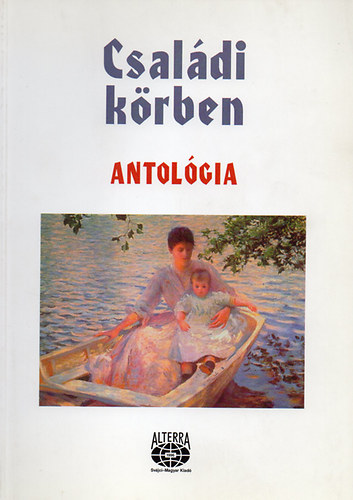 Dr. M�r� �va (szerk.) - Csal�di k�rben (Antol�gia)