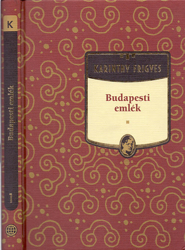 Karinthy Frigyes - Budapesti emlék - Meséskönyv - Képeskönyv