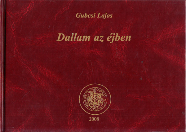 Gubcsi Lajos - Dallam az �jben (Dedik�lt)