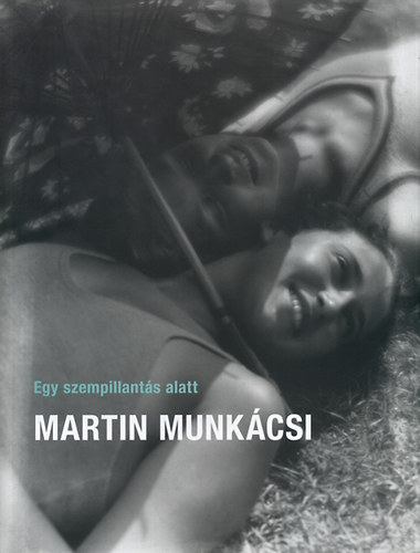 Pfisztner Gbor (szerk.) - Egy szempillants alatt - Martin Munkcsi
