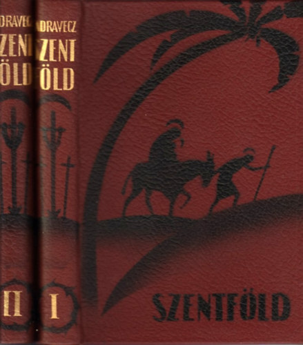 Zadaravecz Istv�n - Szentf�ld I-II.