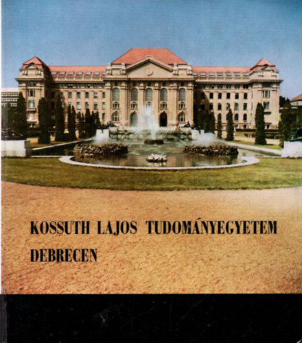 N�medi Lajos (szerk), Path� S�ndor - Kossuth Lajos Tudom�nyegyetem Debrecen