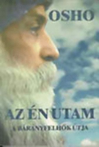 Osho - Az én utam a bárányfelhők útja