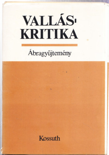 Dr. Gecse Gusztv - Vallskritika (bragyjtemny)