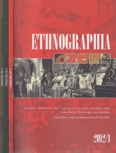 Bartha Elek (szerk.) - Ethnographia 2012/1-3. szmok (3 db. lapszm)
