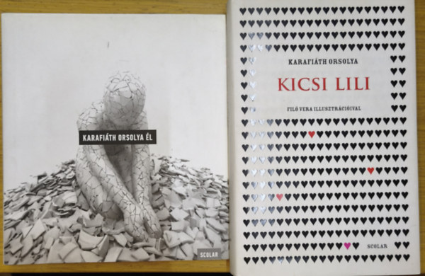 Karafiáth Orsolya - 2db Karafiáth Orsolya mű - Él, Kicsi Lili