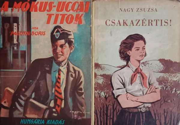 Palotai Boris, Nagy Zsuzsa - A Mkus-uccai titok + Csakazrtis (2 m)
