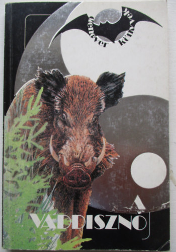 Catherine Aubier - A kínai horoszkóp: A vaddisznó