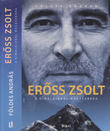 Fldes Andrs - Erss Zsolt: A Himaljnl magasabbra