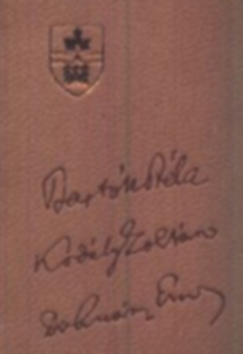Homolya Istvn (szerk.) - Budapest 1873-1923-1973 - Dohnnyi, Kodly, Bartk (Miniknyv) - Szmozott
