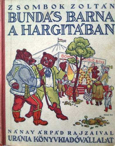 Zsombor Zoltán - Bundás Barna a Hargitában