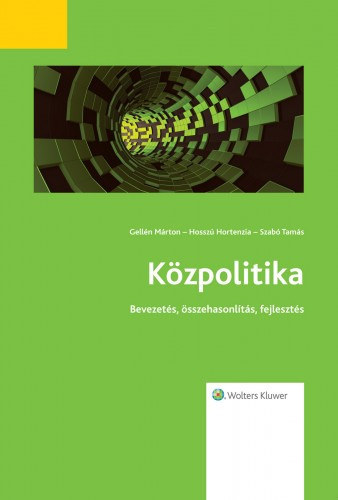 dr. Gellén Márton-dr. Hosszú Hortenzia-Szabó Tamás - Közpolitika