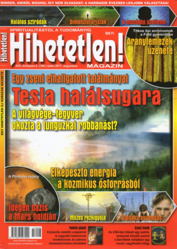 Hihetetlen! magazin XVII. évfolyam 8. szám 2017. augusztus