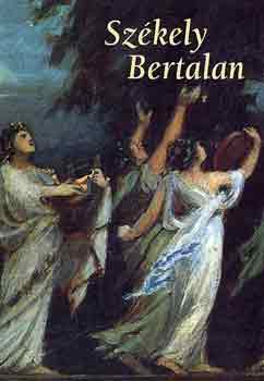 Bak Zsuzsanna (szerk.) - Szkely Bertalan (1835-1910) killtsa