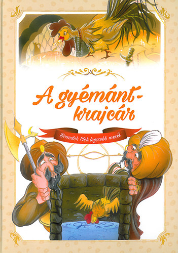 Benedek Elek - A gymntkrajcr - Benedek Elek legszebb mesi