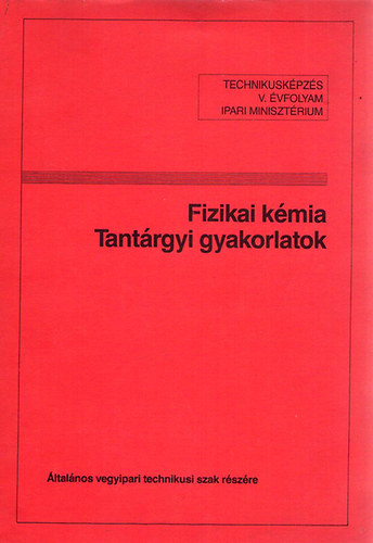 Fizikai kémia - Tantárgyi gyakorlatok
