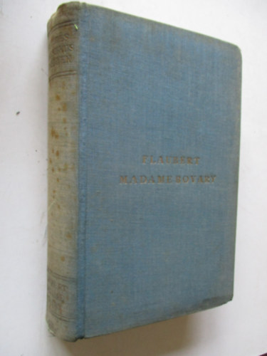 Gustave Flaubert - Madame Bovary