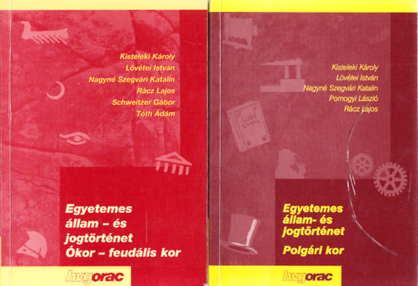 2 db. Egyetemes állam- és jogtörténet (Ókor-feudális kor + Polgári kor)