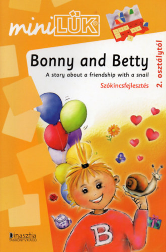 Erika Reichert-Maya; Anne Icking - miniLK - Bonny and Betty - Szkincsfejleszts 2. osztlytl