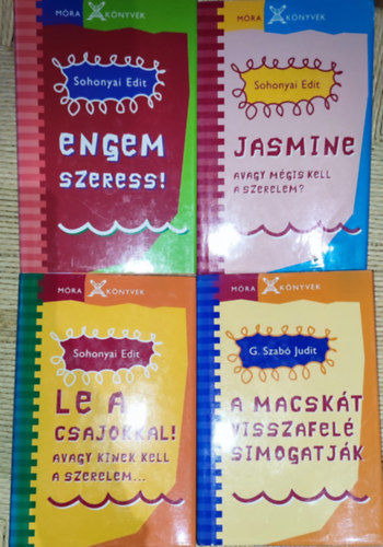 Sohonyai Edit, G. Szabó Judit - 4db ifjúsági regény - Sohonyai Edit-Jasmine avagy mégis kell a szerelem?, Engem szeress!, Le a csajokkal!, G. Szabó Judit- A macskát visszafelé simogatják
