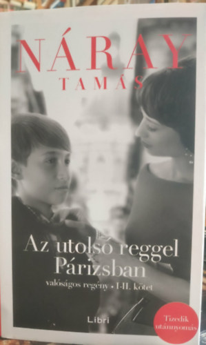 Náray Tamás - Az utolsó reggel Párizsban