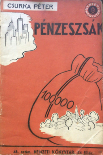 Csurka Péter - Pénzeszsák