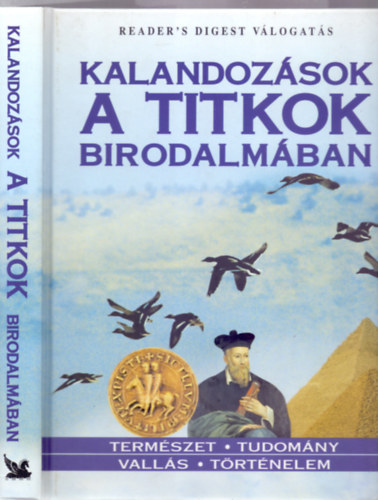 Csaba Emese (fszerk.) - Kalandozsok a titkok birodalmban (Termszet - Tudomny - Valls - Trtnelem)