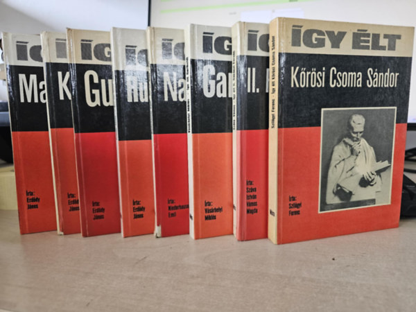 Erd�dy J�nos, Dr. Niederhauser Emil, V�s�rhelyi Mikl�s, Sz�va Istv�n-V�mos Magda, Szil�gyi Ferenc - 8db az �gy �lt sorozatb�l, K�NYVMENT� AJ�NLAT!: Magell�n+ Kolumbusz+ Gutenberg+ Husz J�nos+ Nagy P�ter+ Garibaldi+ II. R�k�czi Ferenc+ K�r�si Csoma S�ndor