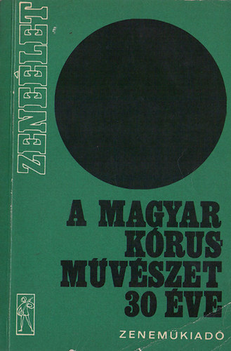 Nagy Olivr - A magyar krusmvszet 30 ve