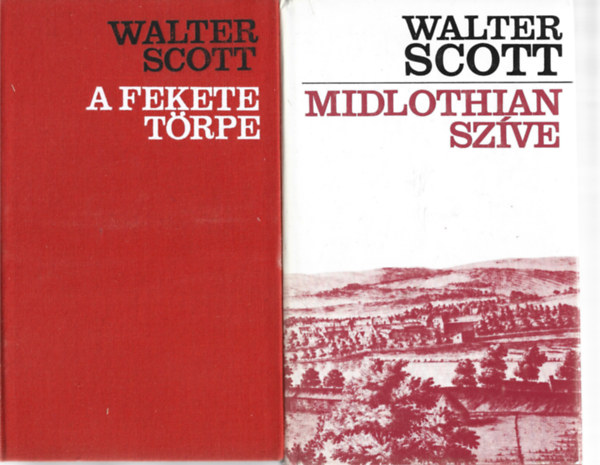 Walter Scott - 2 db könyv, A fekete törpe, Midlothian szíve